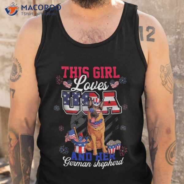 This Girl Loves Usa And Her German Shepherd Dog 4th Of July Shirt
