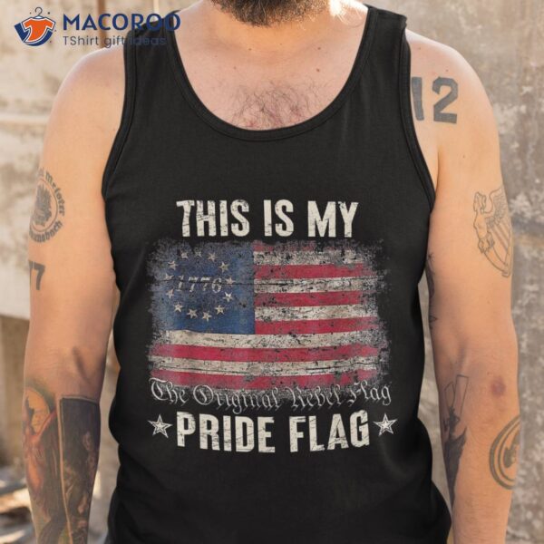 This Is My Pride Flag 1776 American 4th Of July Patriotic Shirt