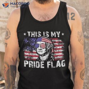 this is my pride flag american george washington 4th of july shirt tank top