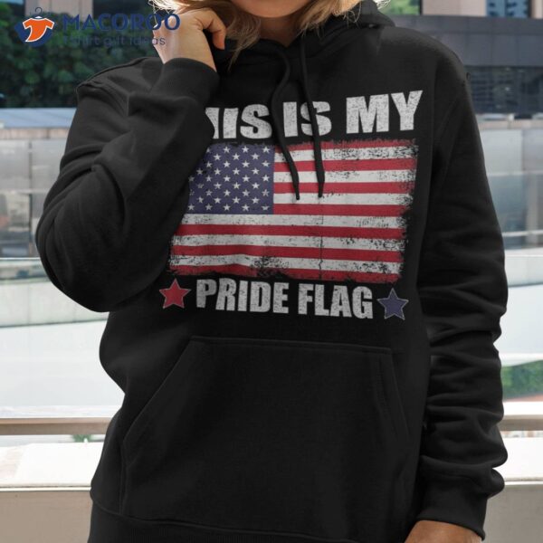 This Is My Pride Flag Us American 4th Of July Patriotic Shirt