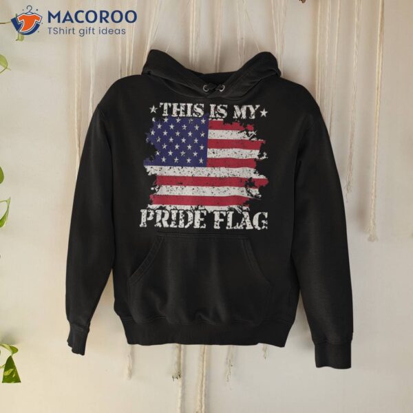 This Is My Pride Flag Usa American 4th Of July Patriotic Shirt