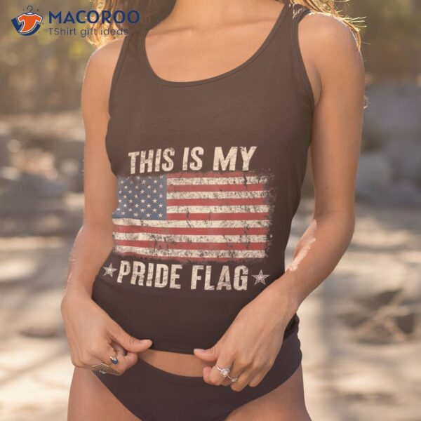 This Is My Pride Flag Usa American 4th Of July Patriotic Shirt