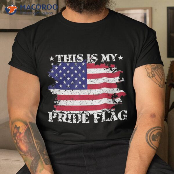 This Is My Pride Flag Usa American 4th Of July Patriotic Shirt