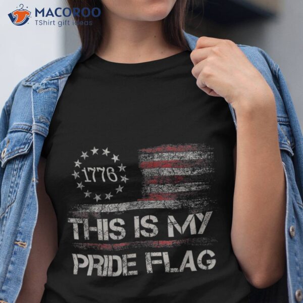 This Is My Pride Flag Usa American 4th Of July Patriotic Shirt