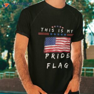 this is my pride flag usa american 4th of july patriotic shirt tshirt 8