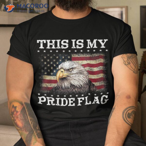 This Is My Pride Flag Usa American 4th Of July Patriotic Shirt