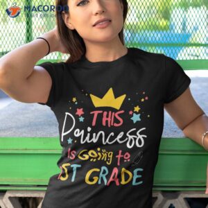 this princess is going to 1st grade back school kids girl shirt tshirt 1