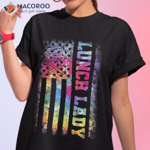 Tie Dye Us Flag Lunch Lady Back To School Shirt