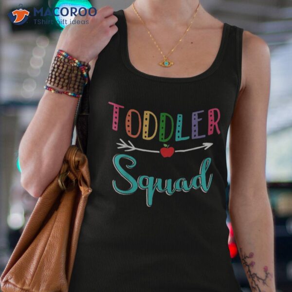 Toddler Squad Teacher Back To School Shirt