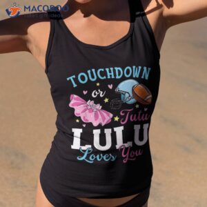 touchdown or tutu lulu loves you football baby shower shirt tank top 2