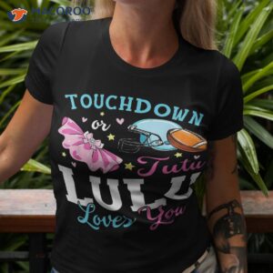 touchdown or tutu lulu loves you football baby shower shirt tshirt 3