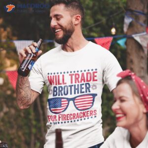 trade brother for firecrackers funny girls 4th of july kids shirt tshirt 2