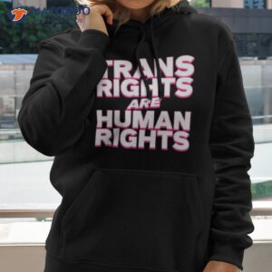 trans rights are human rights t shirt hoodie 2