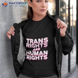 trans rights are human rights t shirt tshirt 3