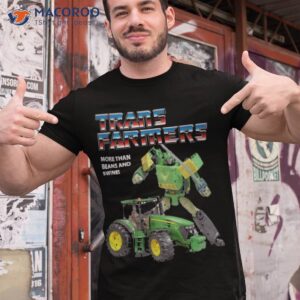 transfarmers more than beans and swine shirt tshirt 1