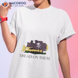 tread on them killdozer shirt 2 tshirt 1