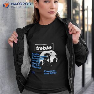 treble european tour 22 23 shirt tshirt 3