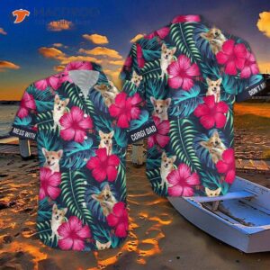 tropical hibiscus don t mess with corgi hawaiian shirts 1