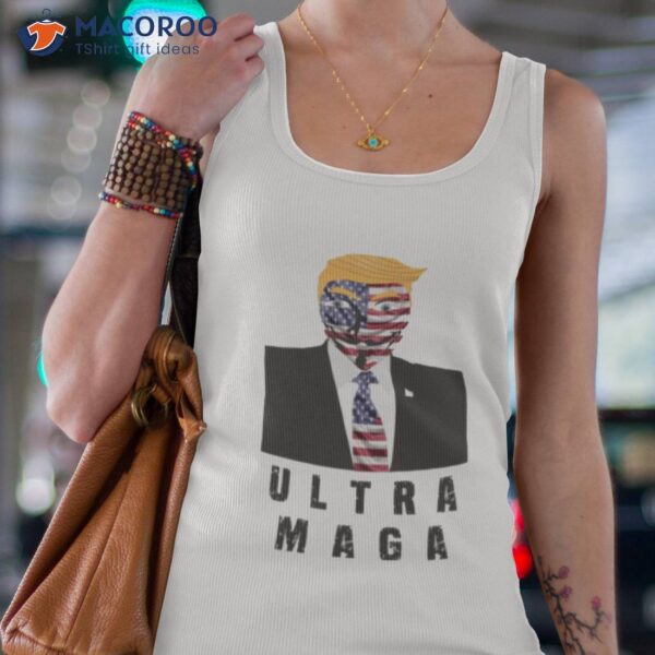 Ultra Maga Donald Trump Arshirt