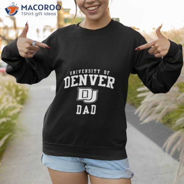 University Denver Dad Shirt