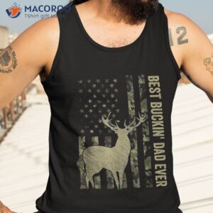 usa camo flag best buckin dad ever deer hunting fathers day shirt tank top 3