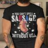 Usa Sausage American Flag Funny Hot Dog 4th Of July Shirt