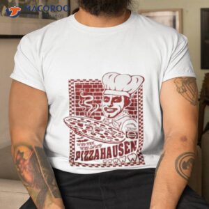 very nice very saucy pizza hausen shirt tshirt