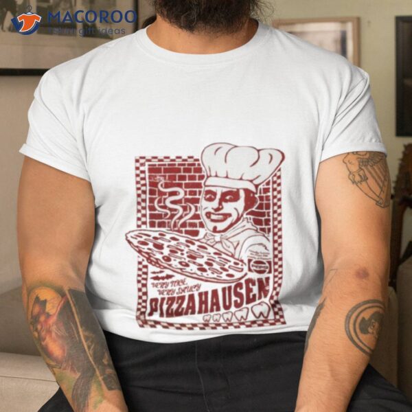 Very Nice Very Saucy Pizza Hausen Shirt