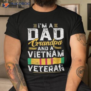 Veteran 365 I’m A Dad Grandpa & Vietnam Father’s Day Shirt