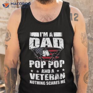 veteran 365 i m a dad pop father s day funny shirt tank top