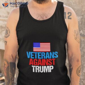 veterans against trump usa flag shirt tank top