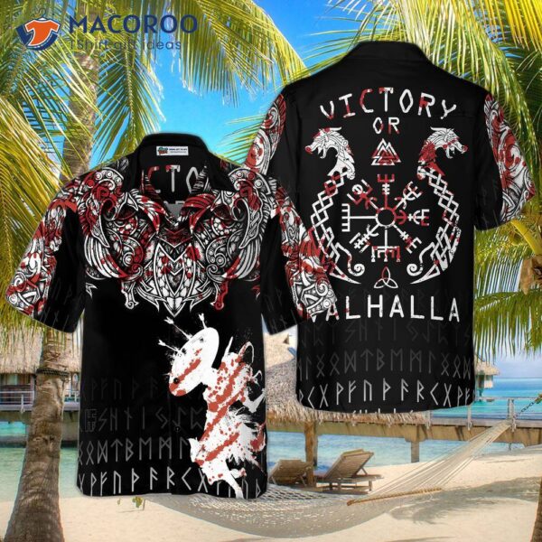 Victory Or Valhalla Hawaiian Shirt