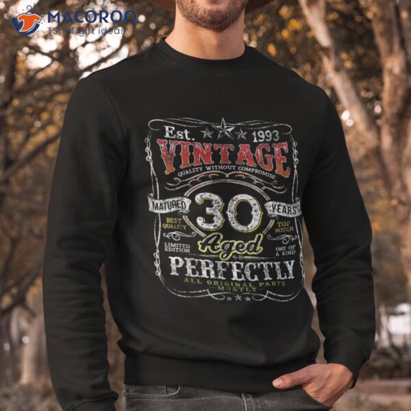 Vintage 1993 Limited Edition 30 Year Old 30th Birthday Shirt