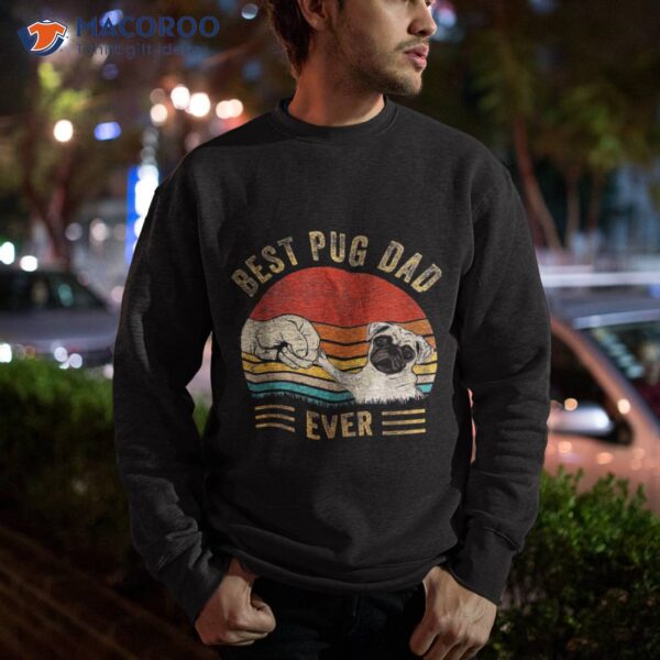 Vintage Best Pug Dad Ever Shirt, Lover Father’s Day Shirt