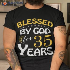 Vintage Blessed By God For 35 Years Old Happy 35th Birthday Shirt