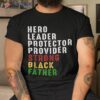 Vintage Fathers Day Strong African American Black Father Shirt