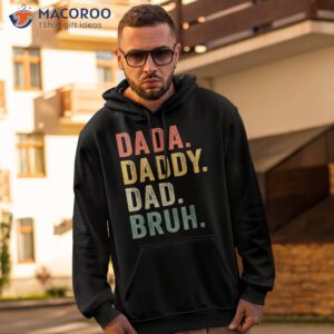 Vintage Funny Dada Daddy Dad Bruh Gifts Shirt