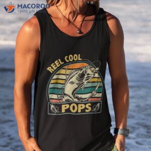 vintage reel cool pops fishing fathers day for grandpa dad shirt tank top