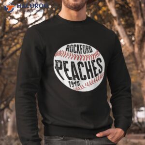 vintage rockford peaches 1943 shirt sweatshirt