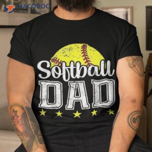 vintage softball dad funny father s day shirt tshirt