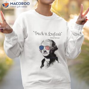 vintage suck it england george washington shirt sweatshirt 2