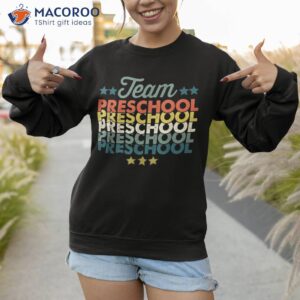 vintage team preschool back to school teacher kids shirt sweatshirt 1