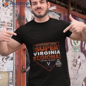 virginia super regional 2023 ncaa division i baseball the road to omaha shirt tshirt 1