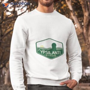 Visit Ypsilanti Michigan Shirt 2 visit ypsilanti michigan t shirt sweatshirt