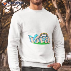 viva la pride shirt sweatshirt