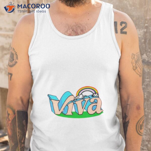 Viva La Pride Shirt