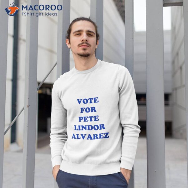 Vote For Pete Lindor Alvarez New York Mets Shirt