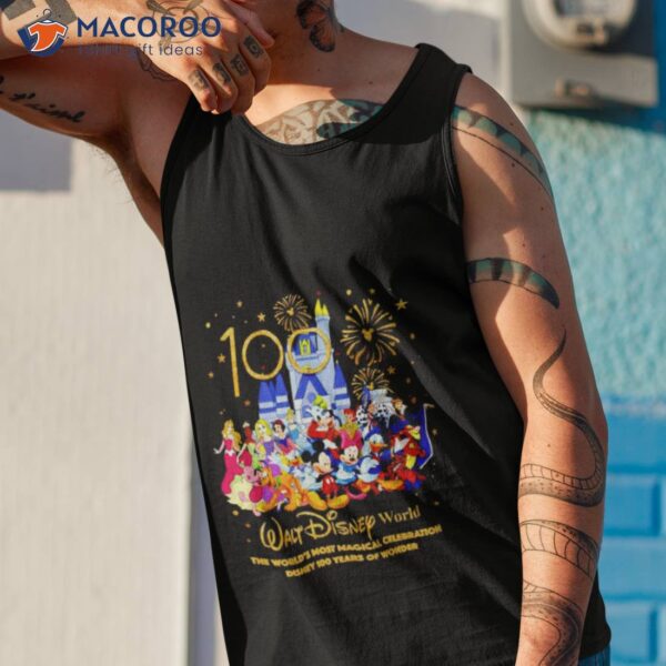 Walt Disney World The World’s Most Magical Celebration Disney 100 Years Of Wonder Shirt