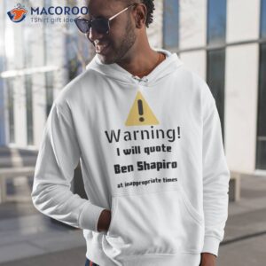 Warning I Will Quote Ben Shapiro Shirt 1 warning i will quote ben shapiro shirt hoodie 1