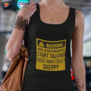 warning may spontan talking about skeppy shirt tank top 4